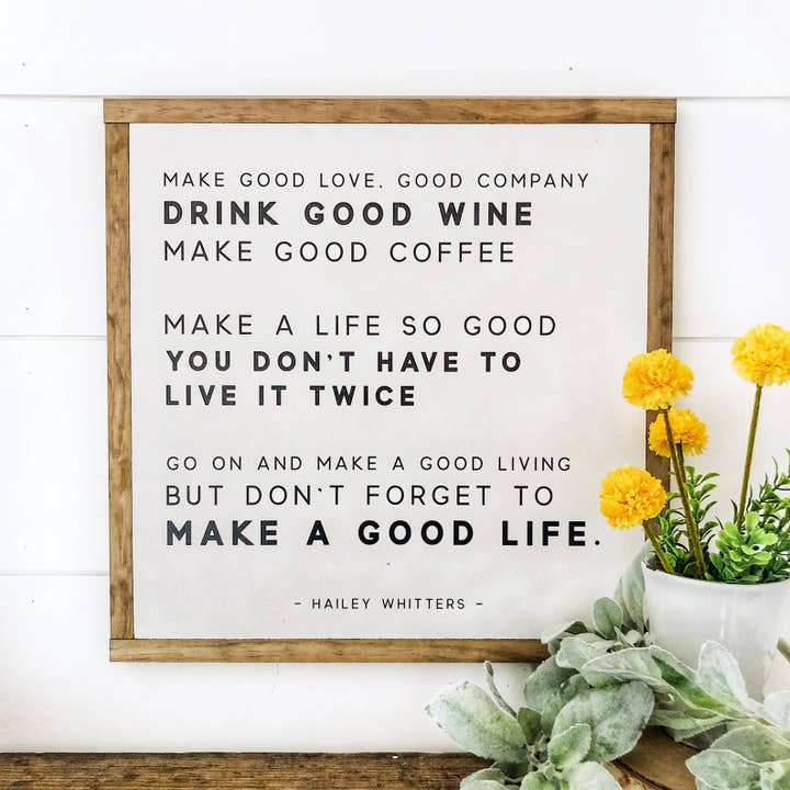WillowBee Signs & Designs - Wholesale Sign - Drink Good Wine Lyric Sign