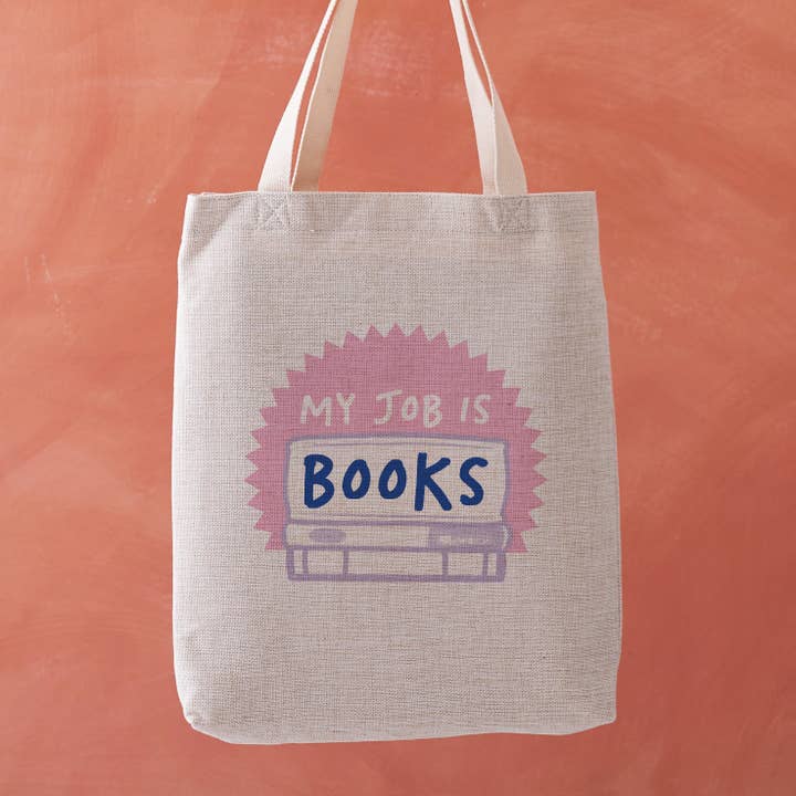 My Job Is Books Tote Bag for wholesale by Bookishly (US Duties Paid)