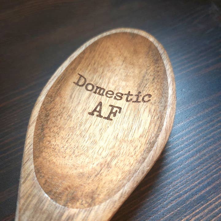 Domestic AF - Laser Engraved wooden Spoon Funny Gift for wholesale by Happy Organized Home