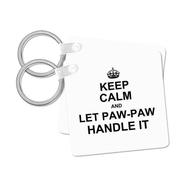 3dRose - Wholesale Keychain - Unisex - 3dRose, Keep Calm and let Paw Paw Handle it funny grandpa PawPaw humor gift, Key Chain0