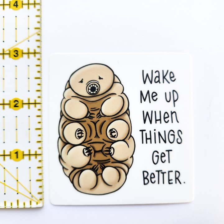 The Crafty Physicist - Wholesale Sticker - Wake Me Up Tardigrade Tun Science Vinyl Sticker