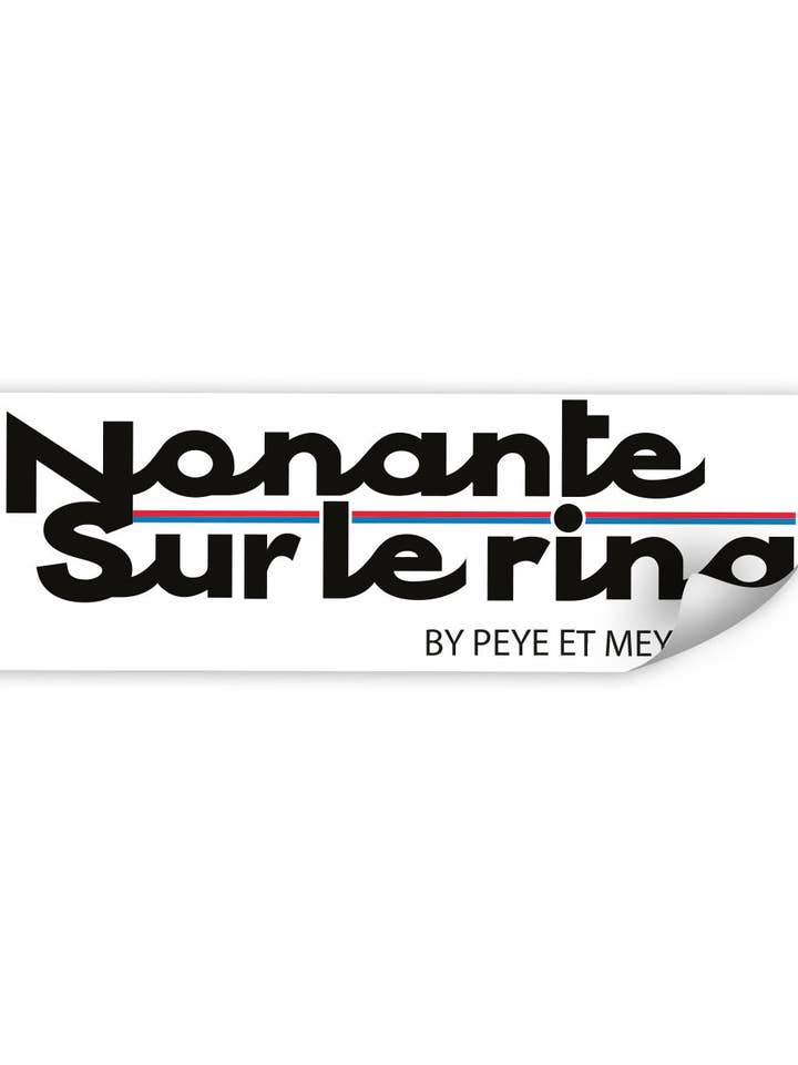 High-quality sticker "Ninety on the Ring" for wholesale by Peye et Meye