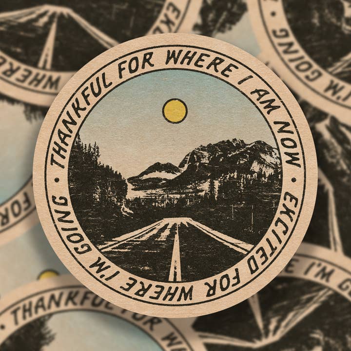 Thankful For Where I Am Vinyl Sticker for wholesale by SheeleyCo