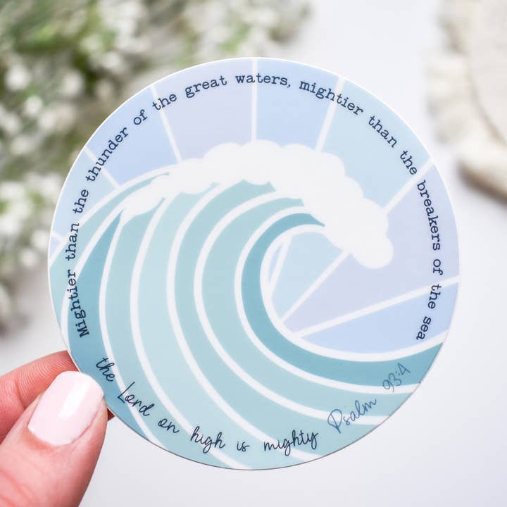 Plus puissant que la mer, Psaume 93:4 Autocollant en vinyle pour la vente par Wild Peonies Studio