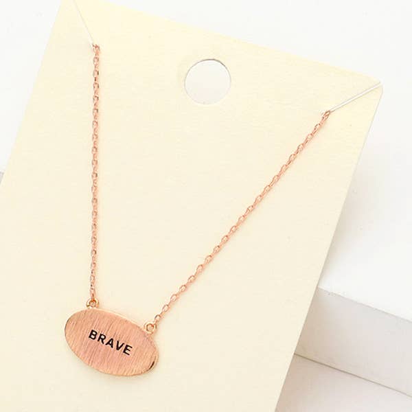"Brave" Message Brass Oval Metal Pendant Necklace for wholesale by Sensibling Corp.