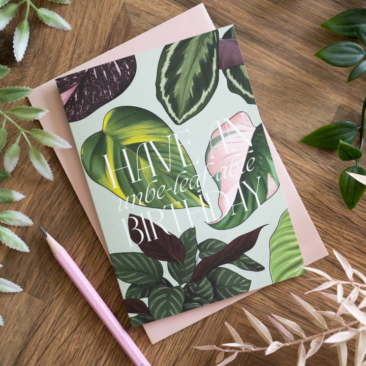 Unbe-leaf-able Birthday Card for wholesale by Hayley Jade Design Studio