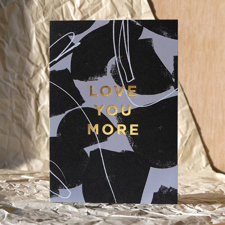 Love You More Card for wholesale by The Moonlit Press