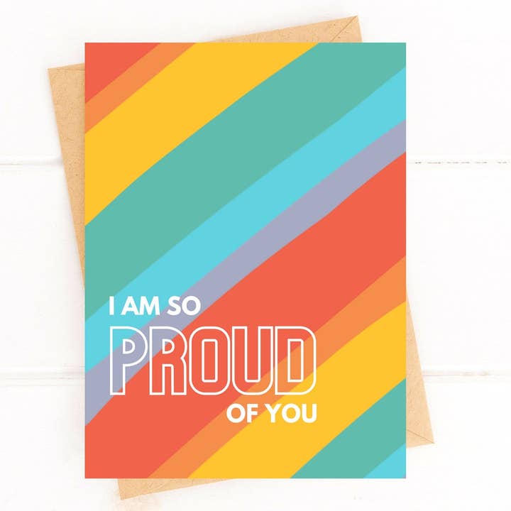 Five Dot Post - Wholesale Congratulations Card - I Am So Proud of You LGBTQ Pride Support Card