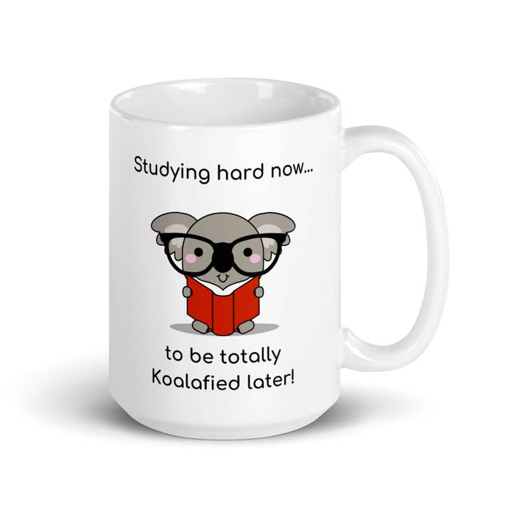 Totally KOALAfied Koala Mug, funny Koala gift, KoalaflieMugs, Student gifts for wholesale by Quality Content LLC dba Koality Kontent