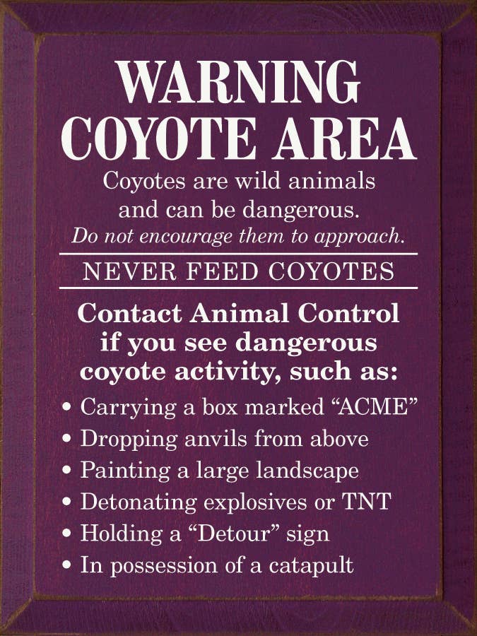 SAWDUST CITY - Vendita all'ingrosso Cartelli - Warning Coyote Area - Cartello divertente5
