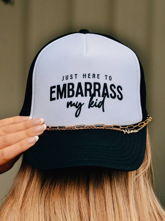Embarrass My Kid Trucker Hat for wholesale by Southern Bliss Co.