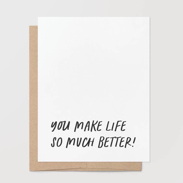 Anniversaire – Tu Améliores Tellement la Vie Carte de Vœux pour la vente par Goodly Press | Modern Cards for Life’s Real Moments