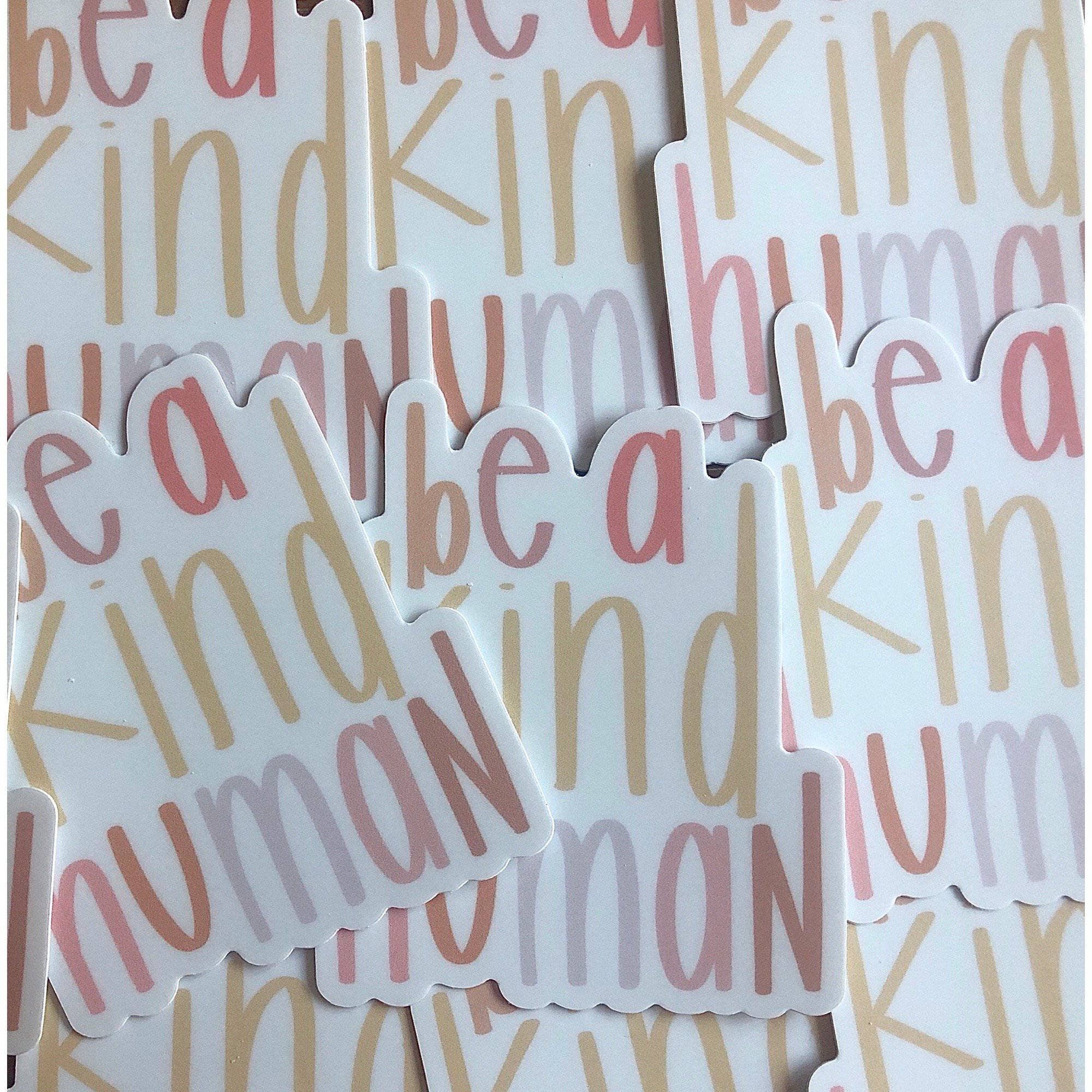 swaygirls - Wholesale Sticker - Be A Kind Human Sticker9