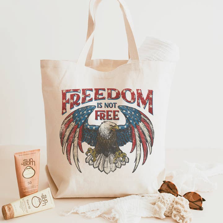 4th of July Eagle Freedom is not Free Tote Bag 2 SIZES for wholesale by Love You a Latte Shop