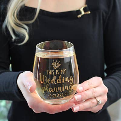 Lillian Rose - Wholesale Wine Glass - "This is My Wedding Planning Glass" Stemless Wine Glass1