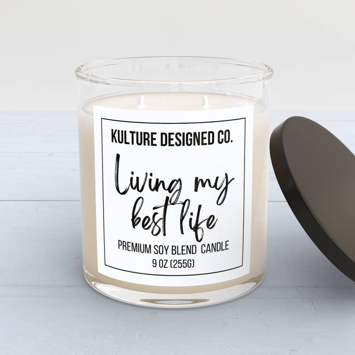 LIVING MY BEST LIFE CANDLE for wholesale by Kulture Designed Co.