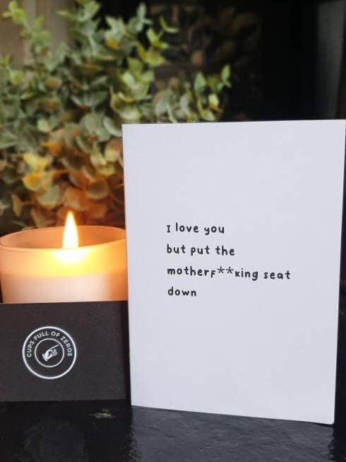 Ti amo ma metti giù la carta d'amore motherf** king seat down per la vendita all'ingrosso da parte di Cups Full of Zeros