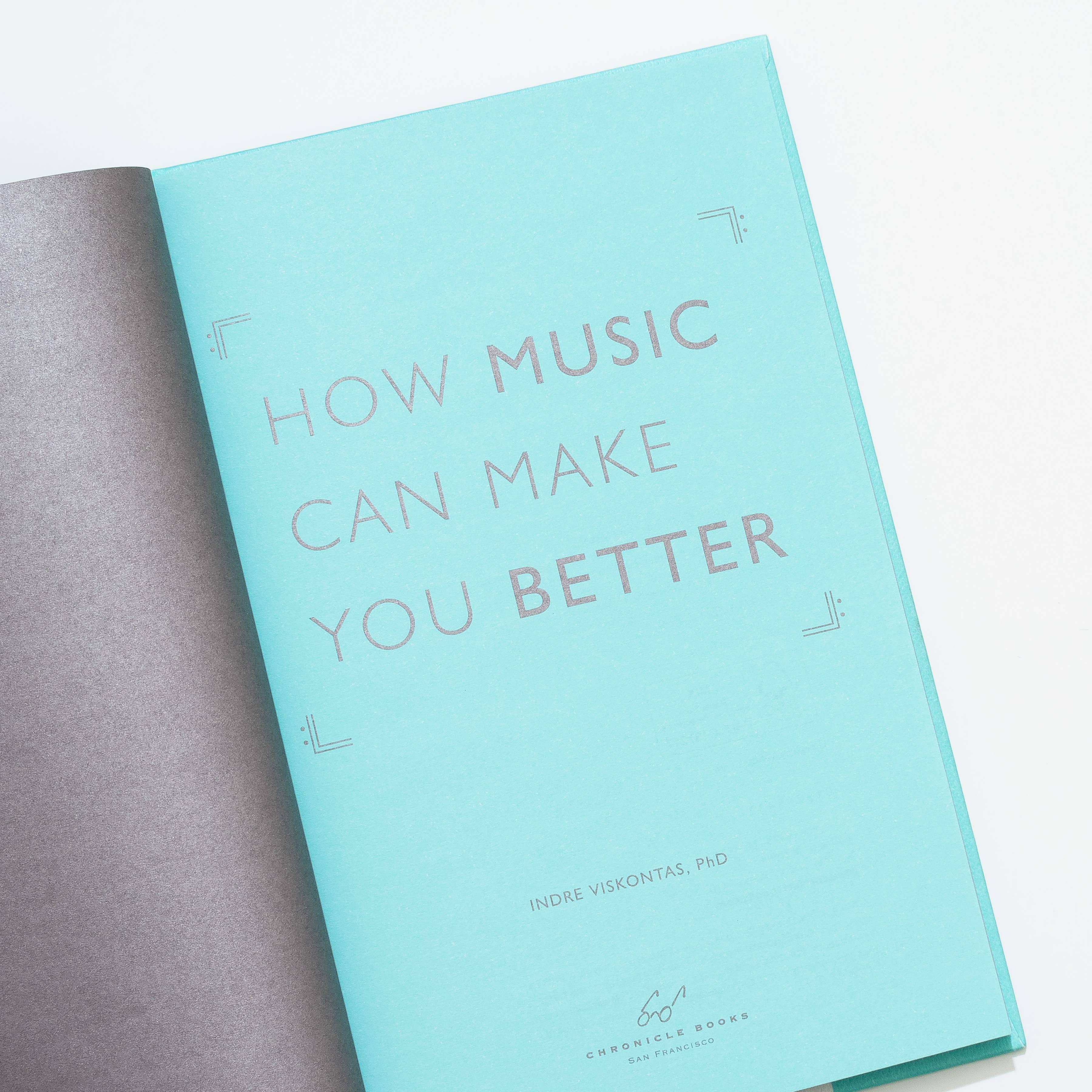 Chronicle Books - Wholesale Human & Cultural Studies - How Music Can Make You Better5