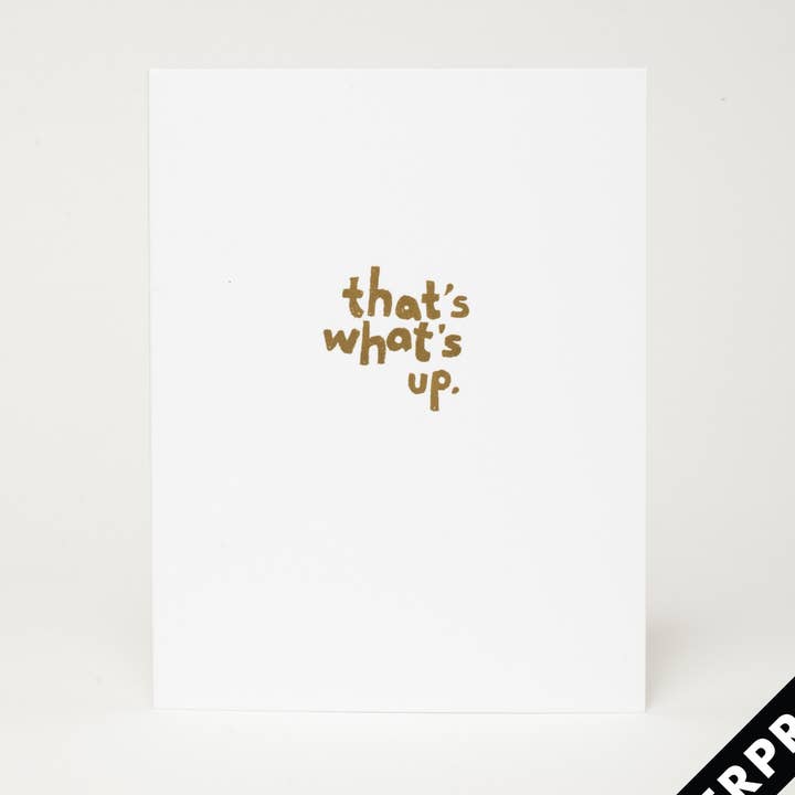 Egg Press Manufacturing - Wholesale Everyday Greeting Card - What's Up Letterpress Greeting Card by Egg Press0