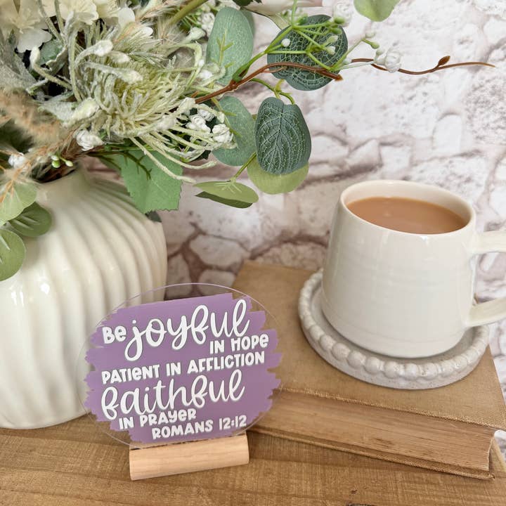 Christian acrylic plaque "Be joyful in hope" - 4" for wholesale by Rose and Bumble