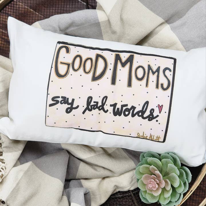 Good Moms Pillow for wholesale by Julie Abbott Art