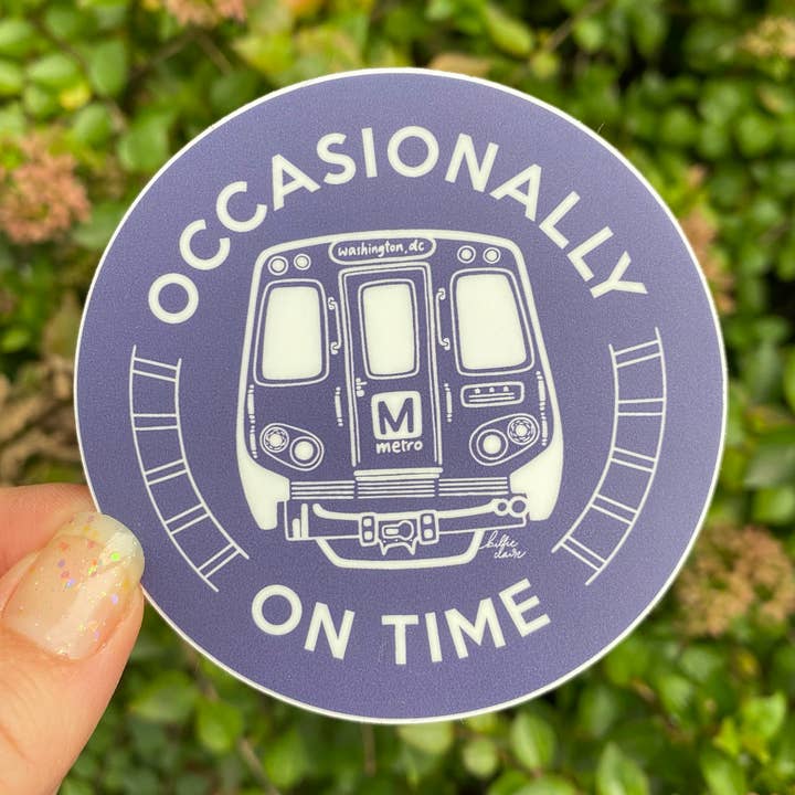 DC Metro, Occasionally On Time - Vinyl Sticker for wholesale by Billie Claire Illustration (Handmade)