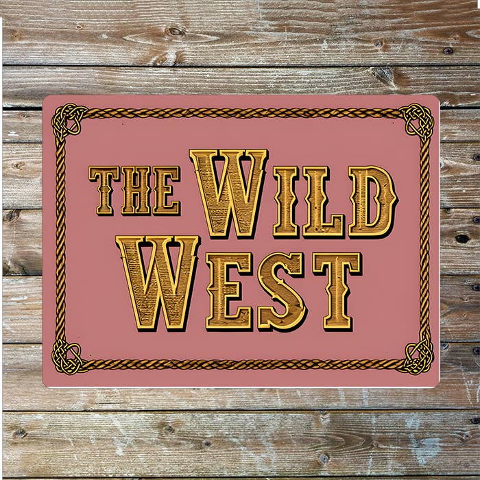 Quote The Wild West Cowboy Western Art Metal Sign Plaque for wholesale by The British Metal Signs Company