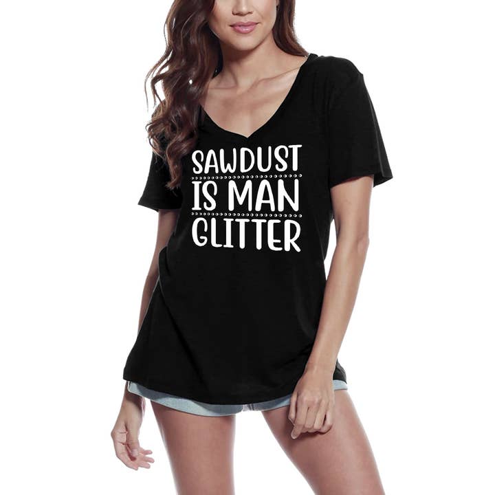 Black ULTRABASIC Women's T-Shirt Sawdust is Man Glitter - Short Sleeve Tee Shirt Tops for wholesale on Faire