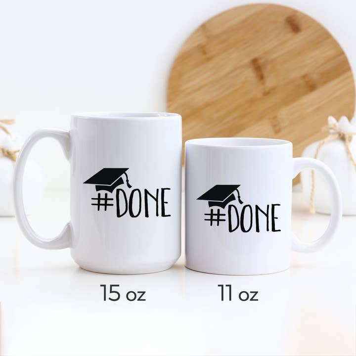 Heart & Willow Prints - Wholesale Coffee Mug - #Done Class of 2025 Graduation Mug, Graduation Gift
