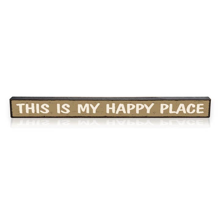 ST Creations - Wholesale Sign - This Is My Happy Place - Skinnies® STSK-B