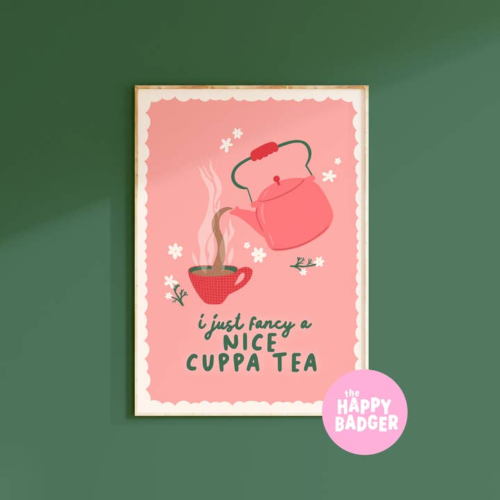 Cuppa Tea Print | Kitchen Wall Art | Home Decor Prints for wholesale by The Happy Badger