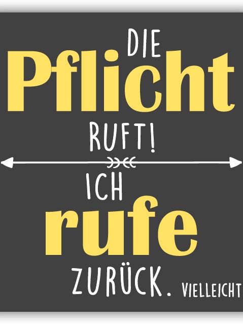 Form magnet „Duty kalder! Jeg ringer...“ for engroshandel hos Gespänsterwald