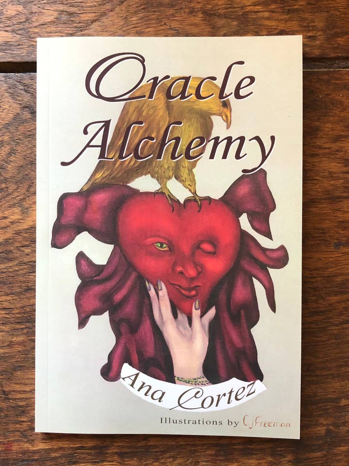 NEW! Paperback Book - "Oracle Alchemy, The Art of Transformation in Life and Card Reading" for wholesale by Ana Cortez