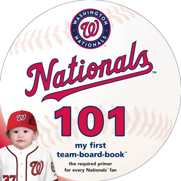 Michaelson Entertainment-Childrens Sports Board Books & Toys - Wholesale Book - Kids - Washington Nationals 101: A Kids Book on Baseball History