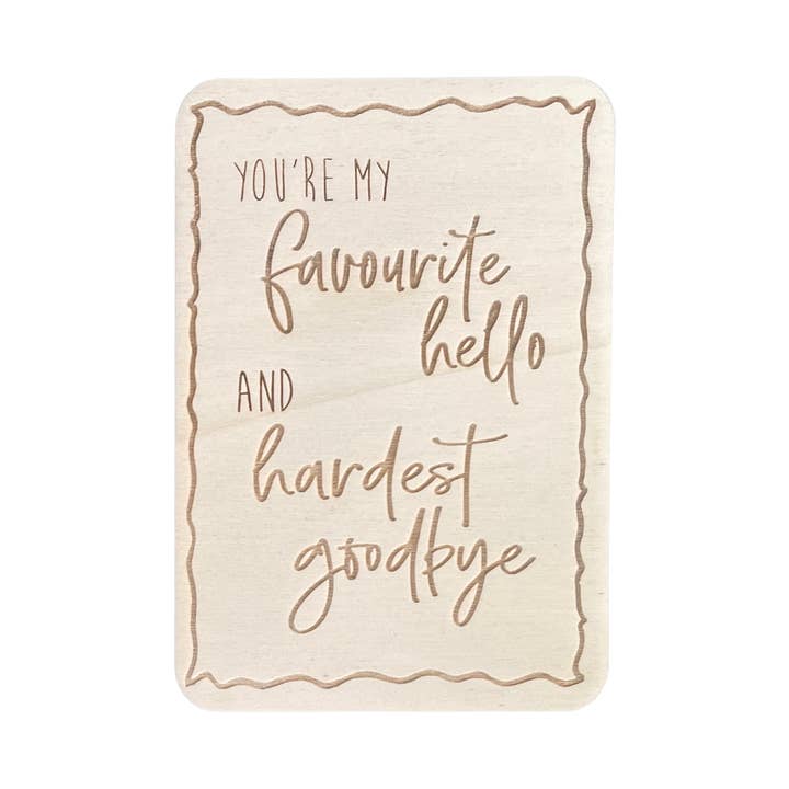 Du är mitt favorithej och svåraste adjö för wholesale av Cheeky Charlie Keep Cards