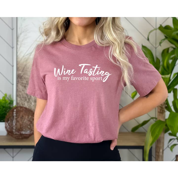 Custom T Story - Wholesale T-Shirt (Graphic) - Women's - Wine Tasting is My Favorite Sport Shirt, Wine Tasting Shirt
