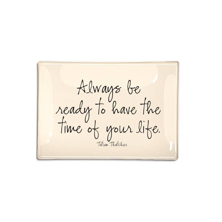 Ben's Garden - Wholesale Decorative Tray - Always Be Ready Decoupage Glass Tray