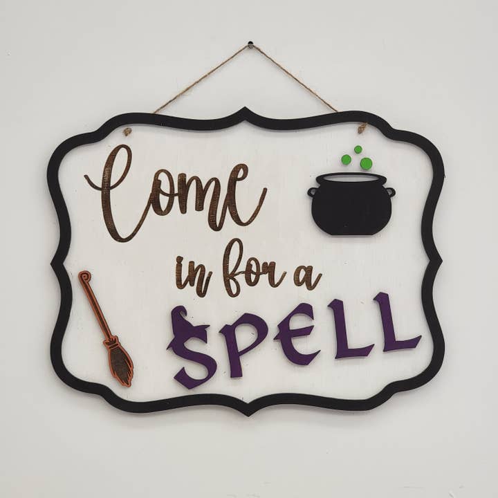 Come in for a Spell Wall Sign - Wall Decor - Door Hanger for wholesale by Front Range Creations