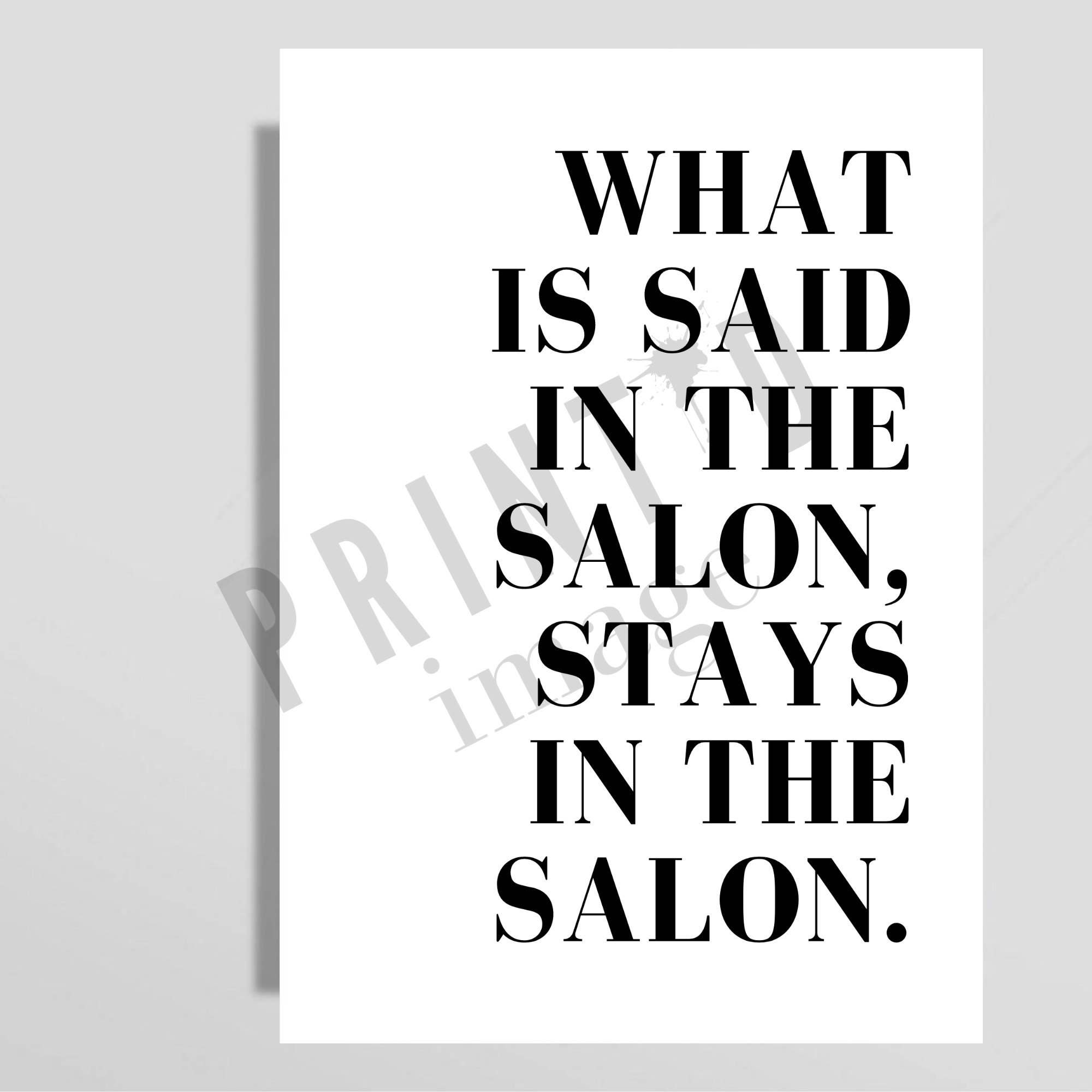 PRINTD image - Vendita all'ingrosso Stampa artistica - Stampa 'What Is Said In The Salon Stays In The Salon' - Decorazione da parete per salone di bellezza3