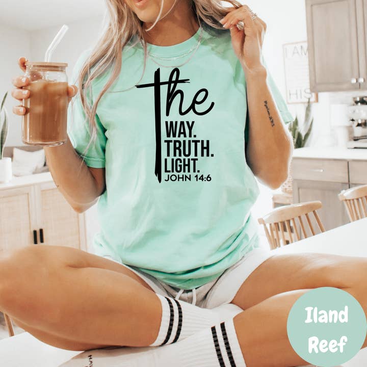 Epic Life - Designed - Wholesale Screen Printed T-Shirt - Women's - John 14:6 Comfort Colors® Shirt, The Way The Truth The Light Christian Tee, Bible Verse Faith Shirt, Scripture Shirt, Religious Gift Tee3
