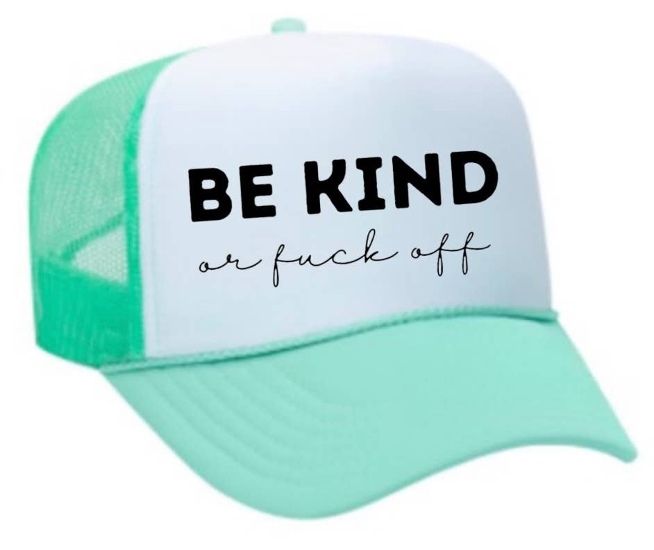 Inappropriate Trucker Hats - Wholesale Trucker Hat - Unisex - Be Kind or F*ck Off Trucker Hat10