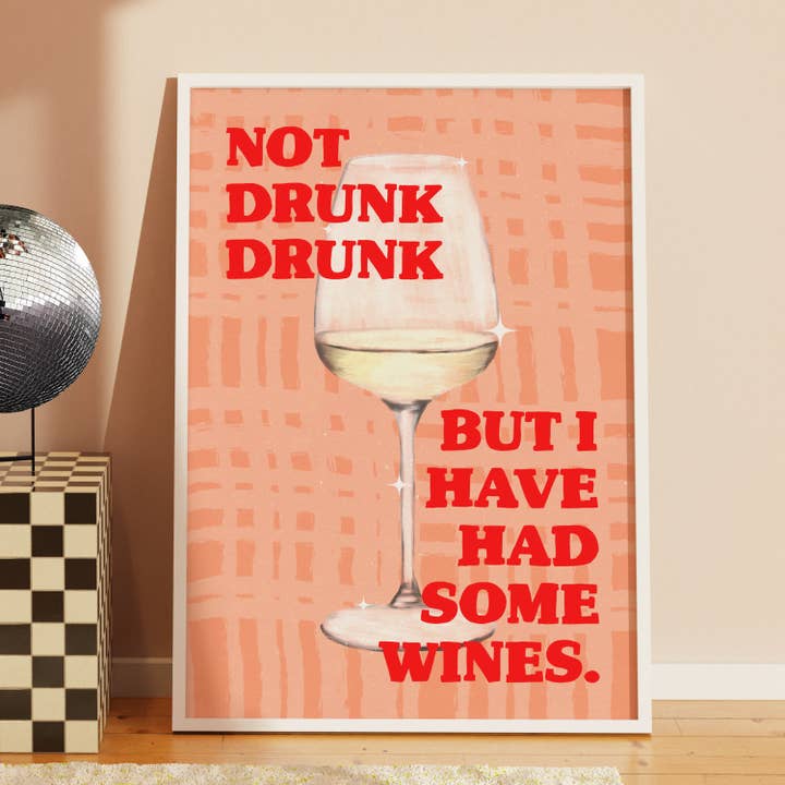 Not Drunk Drunk Print for wholesale by Space Oddity