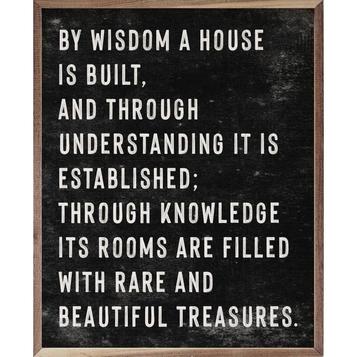 By Wisdom A House Is Built Black for wholesale by Kendrick Home
