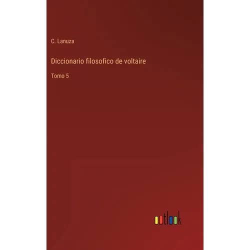 Books by splitShops - Wholesale Book - Adult - Diccionario filosofico de voltaire: Tomo 5 - Hardcover