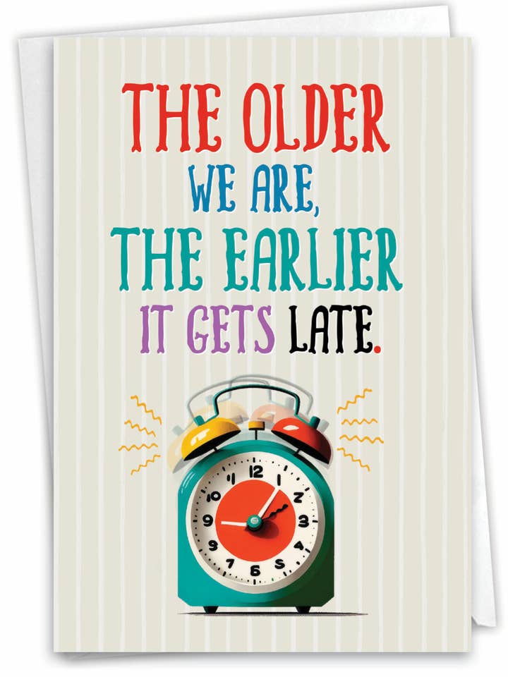 Tarjeta de cumpleaños (tarjeta individual): más temprano y más tarde para venta al por mayor de NobleWorks