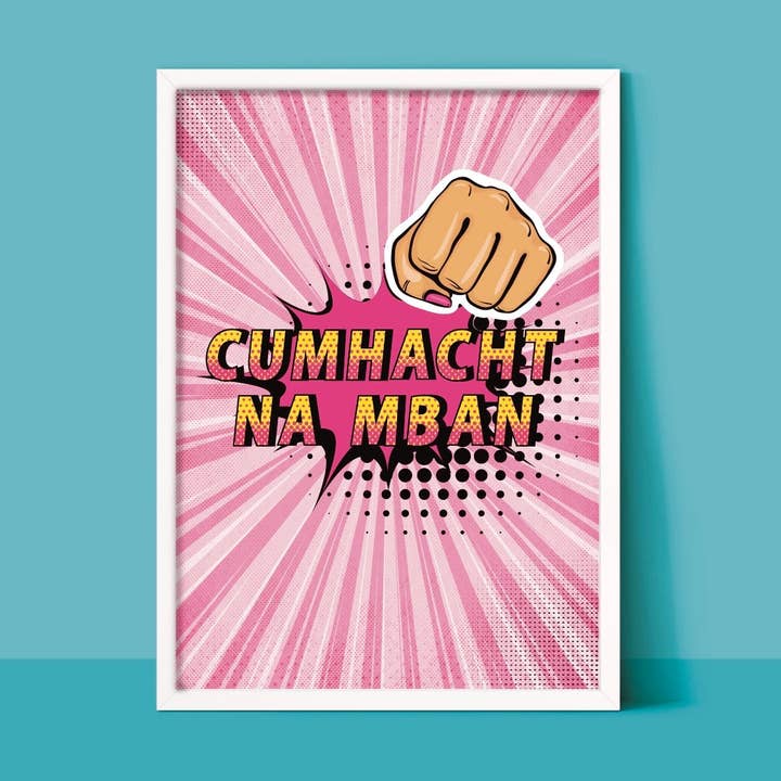 Irish Cards & Prints - Wholesale Art Print - Cumhacht na mban0