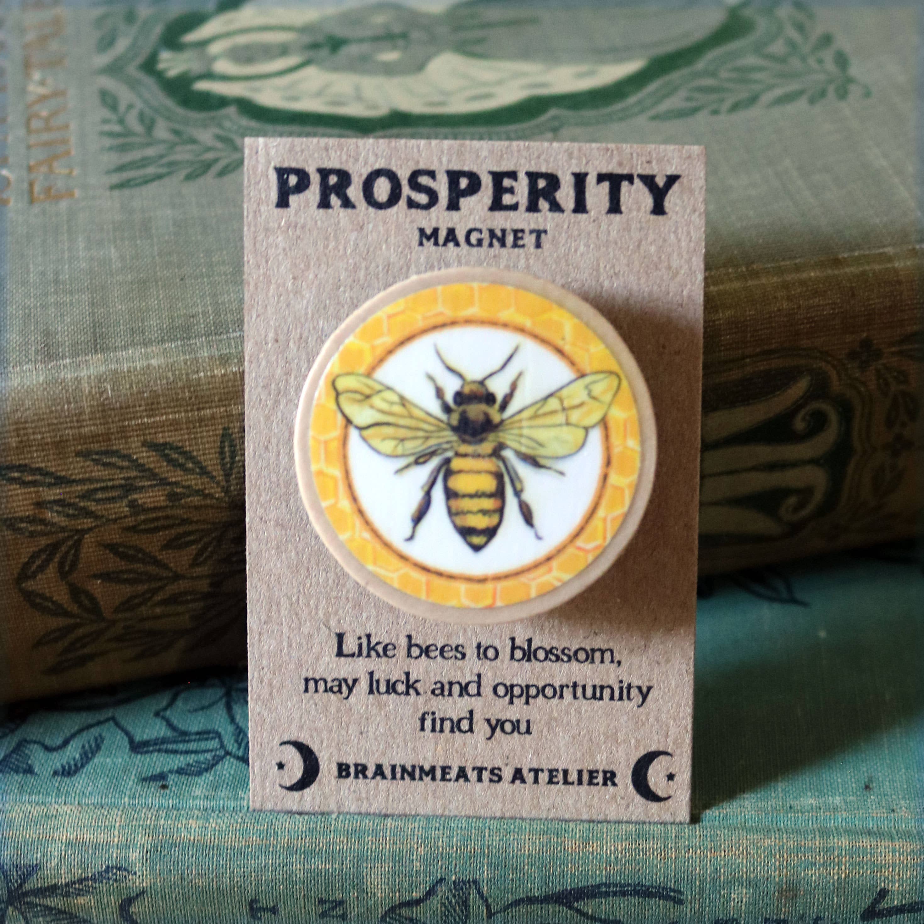 Brainmeats Atelier - Wholesale Magnet - Prosperity Magnet – Honeybee Intention Token for Abundance1