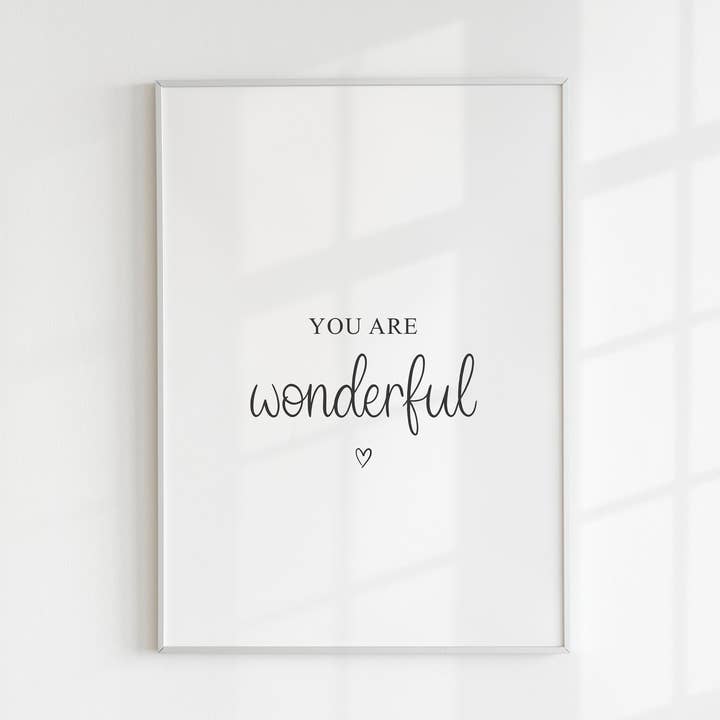 You Are Wonderful Print for wholesale by Kalm Lettering