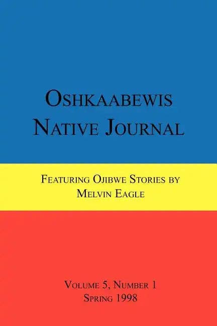 Books by splitShops - Wholesale Book - Adult - Oshkaabewis Native Journal (Vol. 5, No. 1) - Paperback0