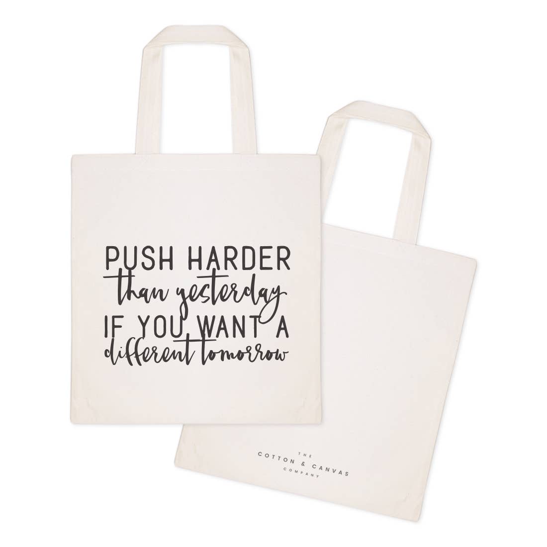 The Cotton & Canvas Co. - Wholesale Tote Bag - Women's - Push Harder Than Yesterday Tote and Handbag2